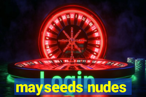 mayseeds nudes